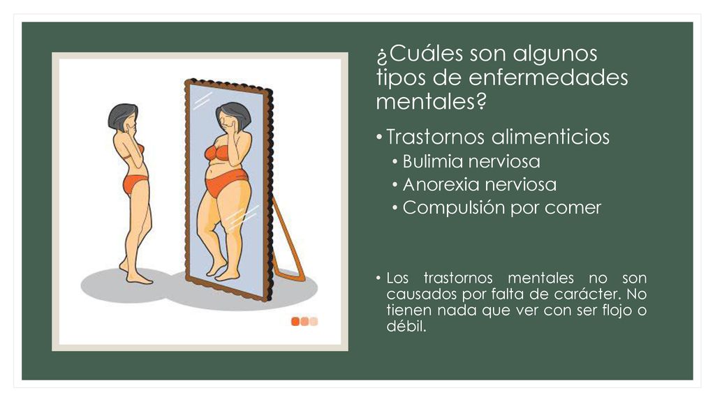 ¿Cuáles son algunos tipos de enfermedades mentales