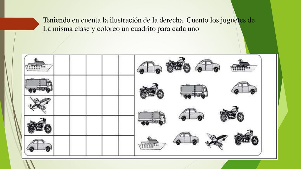 Teniendo en cuenta la ilustración de la derecha. Cuento los juguetes de