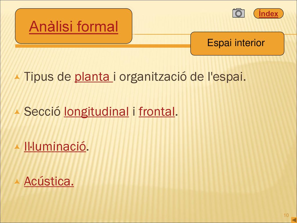 Anàlisi formal Tipus de planta i organització de l espai.