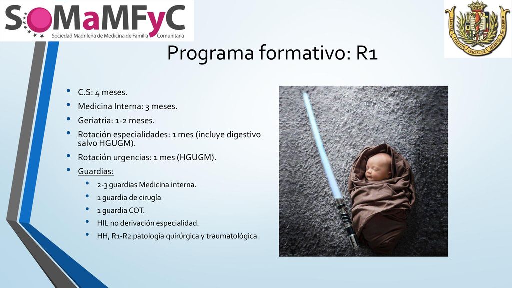Programa formativo: R1 C.S: 4 meses. Medicina Interna: 3 meses.