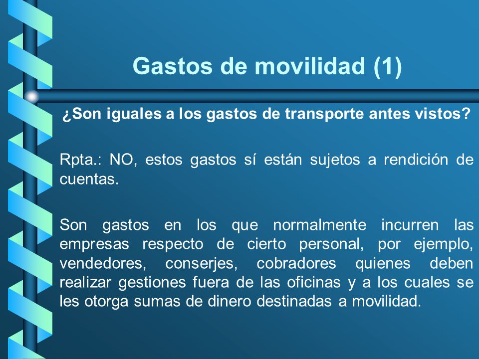 ¿Son iguales a los gastos de transporte antes vistos