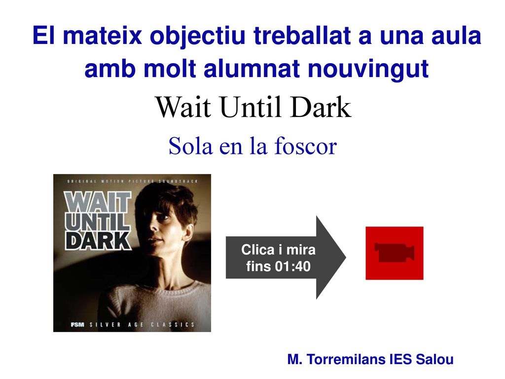Wait Until Dark Sola en la foscor