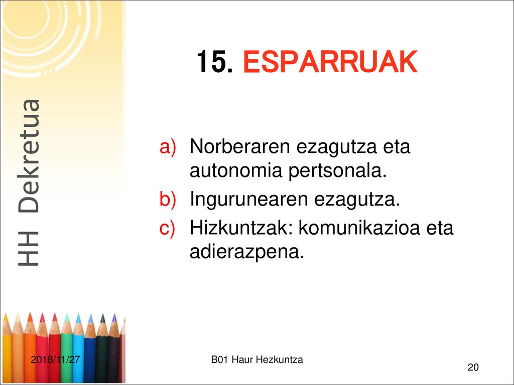 CEP FELIX SERRANO LHI 15. ESPARRUAK. HH Dekretua. Norberaren ezagutza eta autonomia pertsonala.