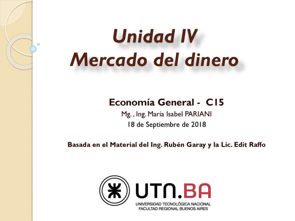 Basada en el Material del Ing. Rubén Garay y la Lic. Edit Raffo