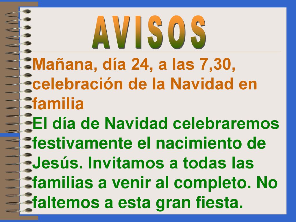 Mañana, día 24, a las 7,30, celebración de la Navidad en familia