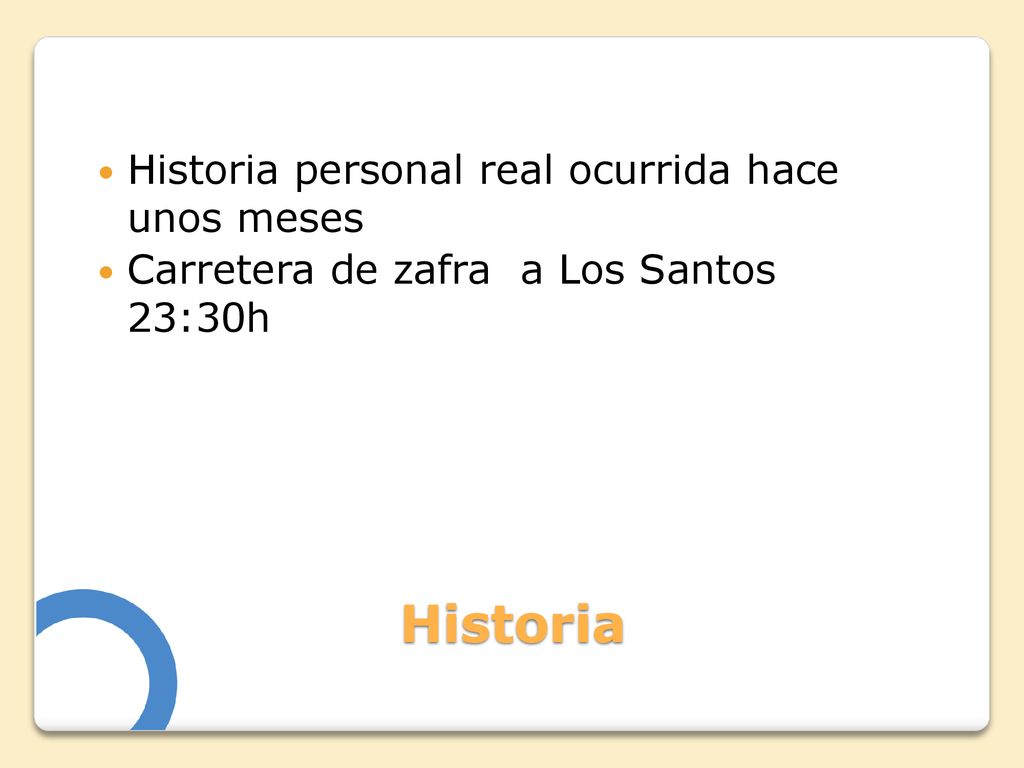 Historia Historia personal real ocurrida hace unos meses