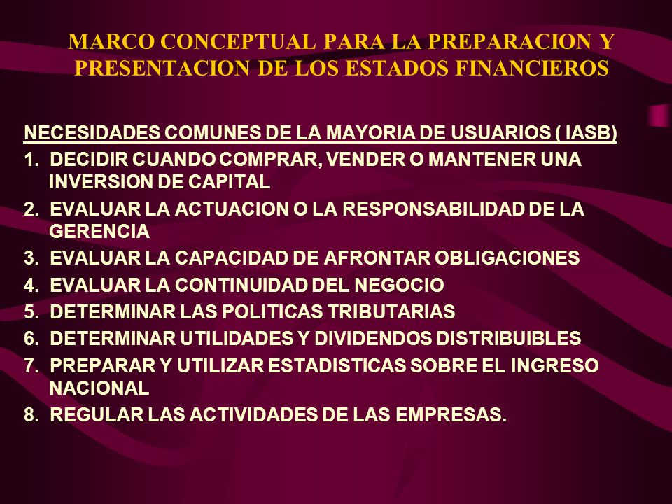 MARCO CONCEPTUAL PARA LA PREPARACION Y PRESENTACION DE LOS ESTADOS FINANCIEROS