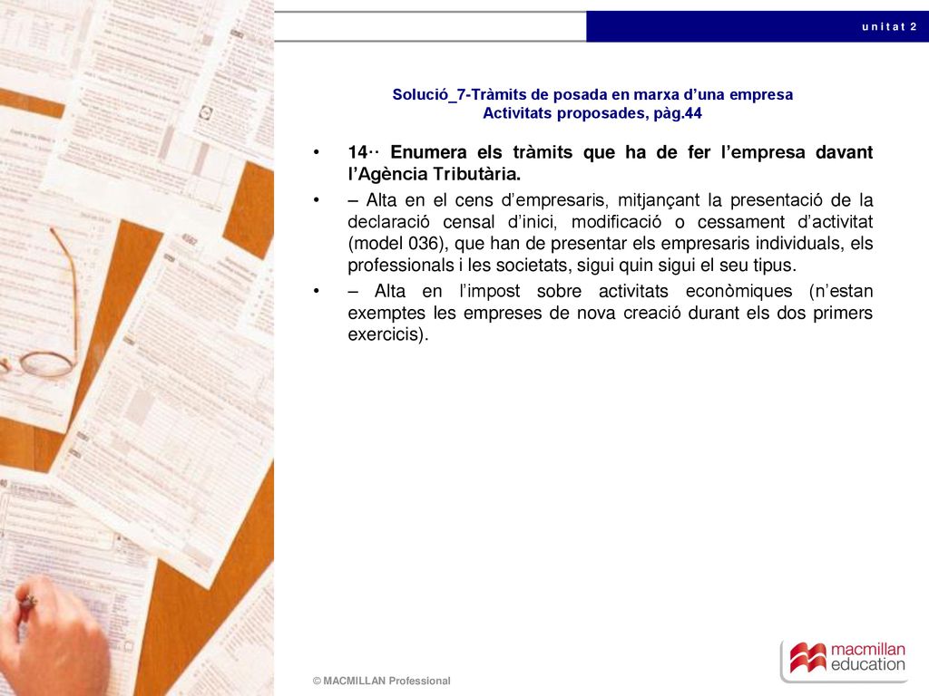 Solució_7-Tràmits de posada en marxa d’una empresa Activitats proposades, pàg.44