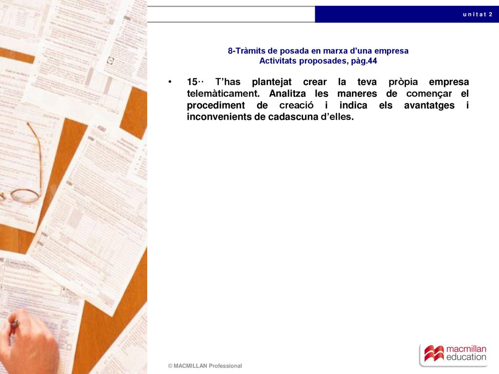 8-Tràmits de posada en marxa d’una empresa Activitats proposades, pàg