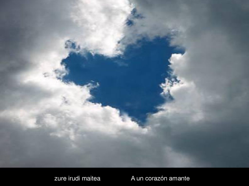 zure irudi maitea A un corazón amante