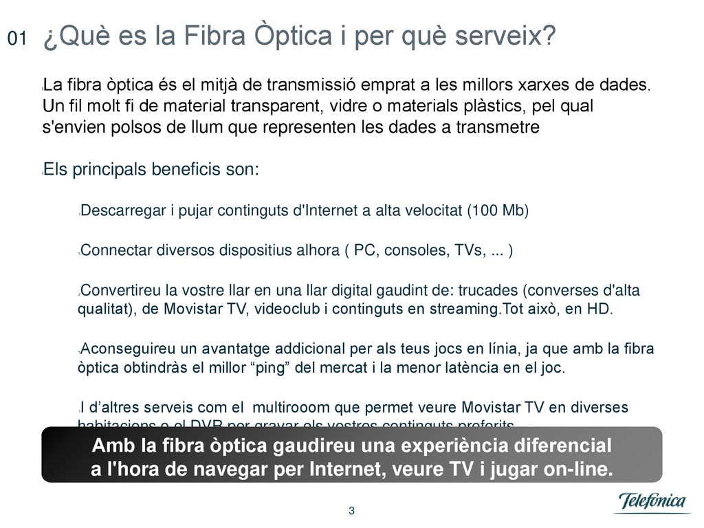 a l hora de navegar per Internet, veure TV i jugar on-line.