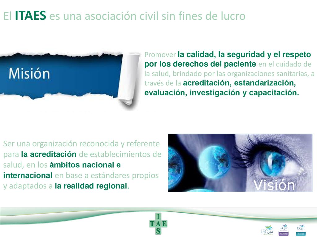 Visión El ITAES es una asociación civil sin fines de lucro