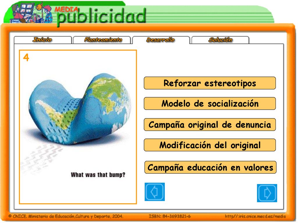 4 Reforzar estereotipos Modelo de socialización