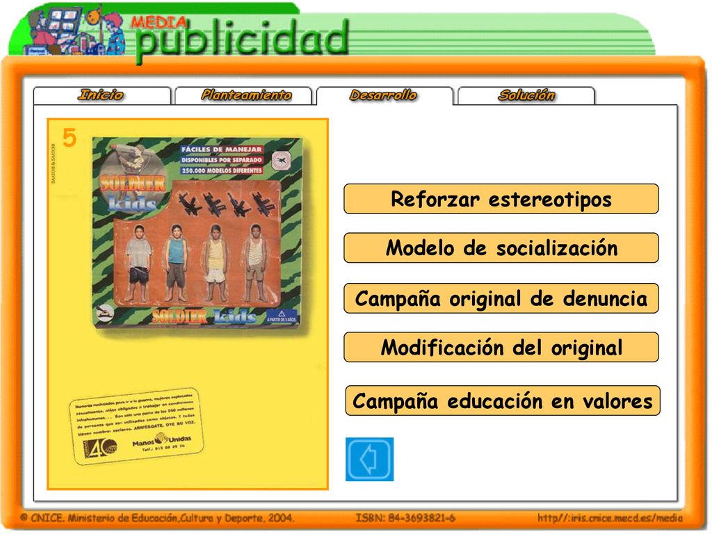 5 Reforzar estereotipos Modelo de socialización