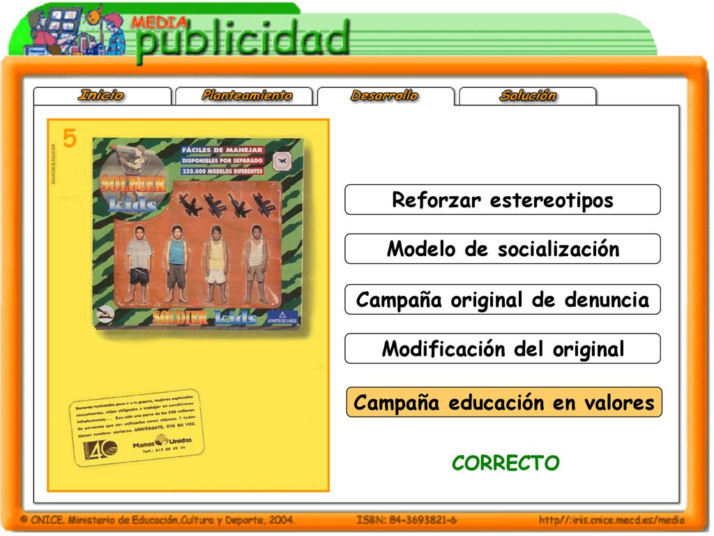 5 Reforzar estereotipos Modelo de socialización