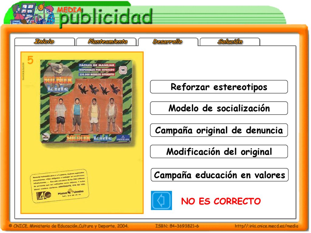 5 Reforzar estereotipos Modelo de socialización