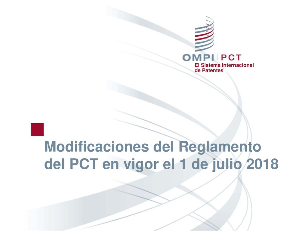 Modificaciones del Reglamento del PCT en vigor el 1 de julio 2018