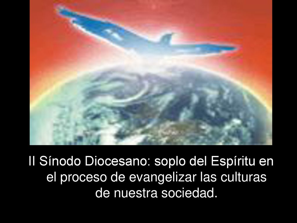 II Sínodo Diocesano: soplo del Espíritu en el proceso de evangelizar las culturas de nuestra sociedad.