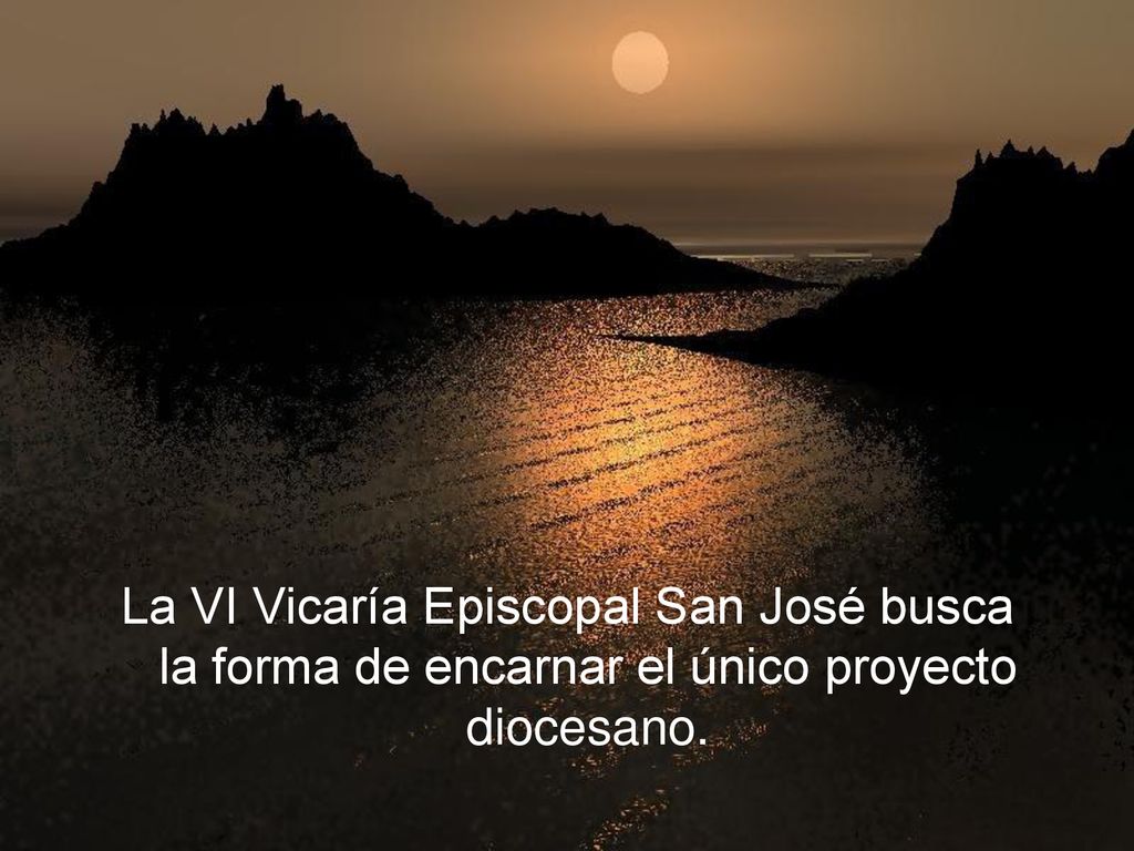 La VI Vicaría Episcopal San José busca la forma de encarnar el único proyecto diocesano.
