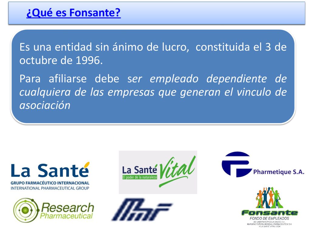 ¿Qué es Fonsante Es una entidad sin ánimo de lucro, constituida el 3 de octubre de