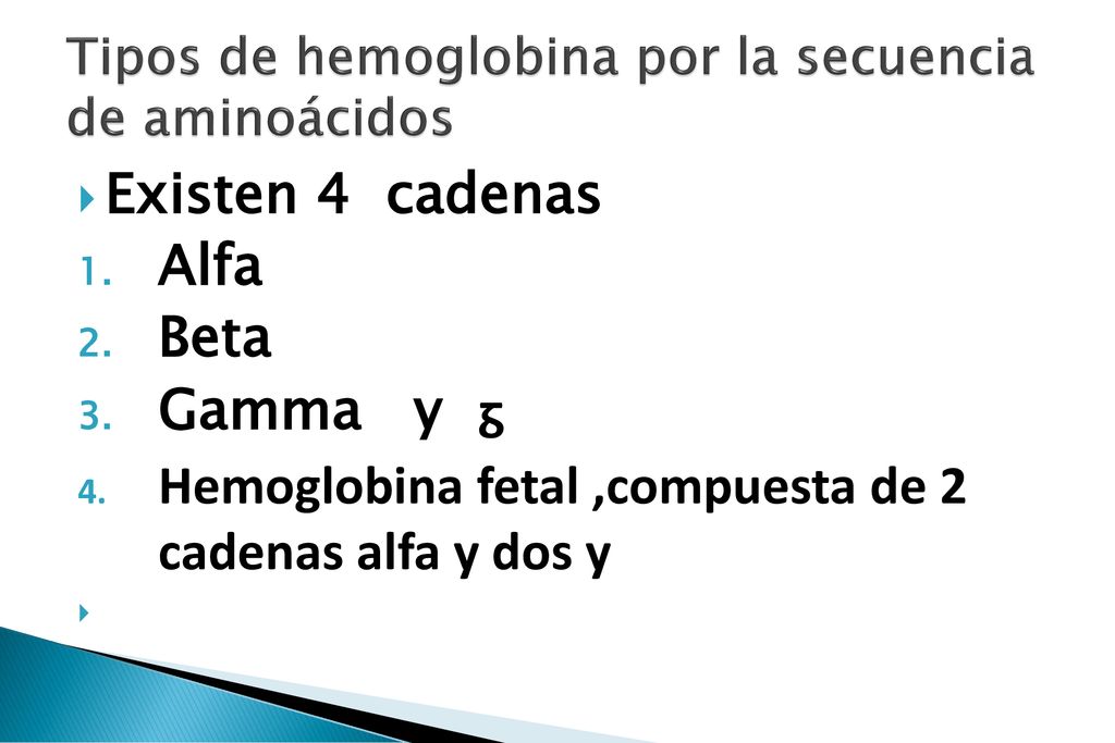 Tipos de hemoglobina por la secuencia de aminoácidos