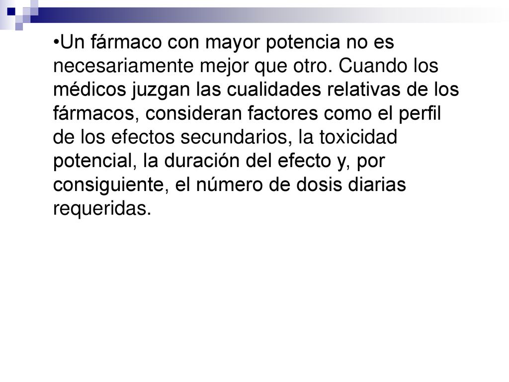 Un fármaco con mayor potencia no es necesariamente mejor que otro