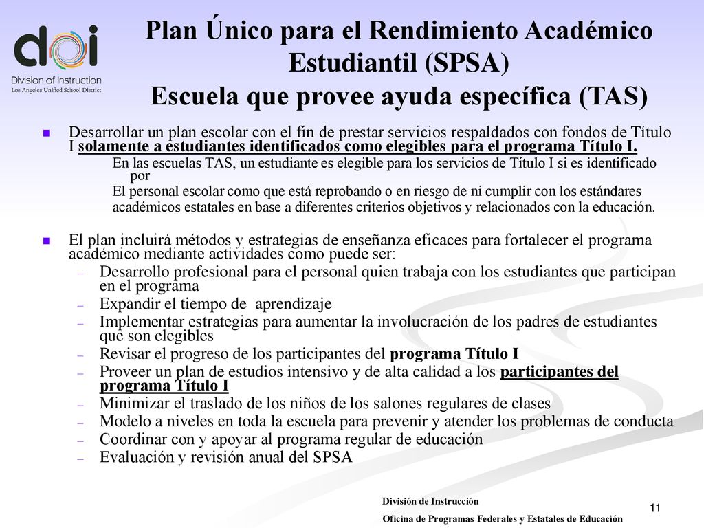 Plan Único para el Rendimiento Académico Estudiantil (SPSA) Escuela que provee ayuda específica (TAS)