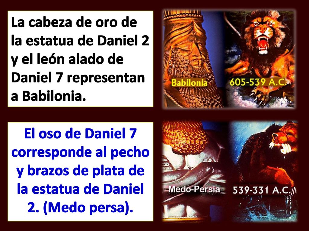 La cabeza de oro de la estatua de Daniel 2 y el león alado de Daniel 7 representan a Babilonia.