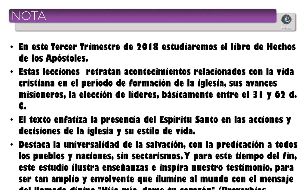 En este Tercer Trimestre de 2018 estudiaremos el libro de Hechos de los Apóstoles.