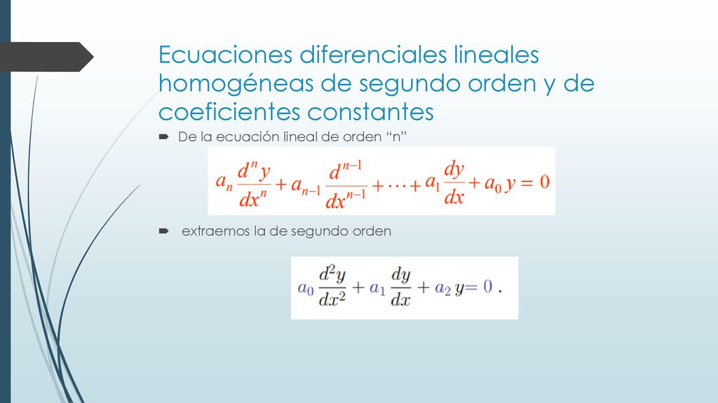 Ecuaciones diferenciales lineales homogéneas de segundo orden y de coeficientes constantes