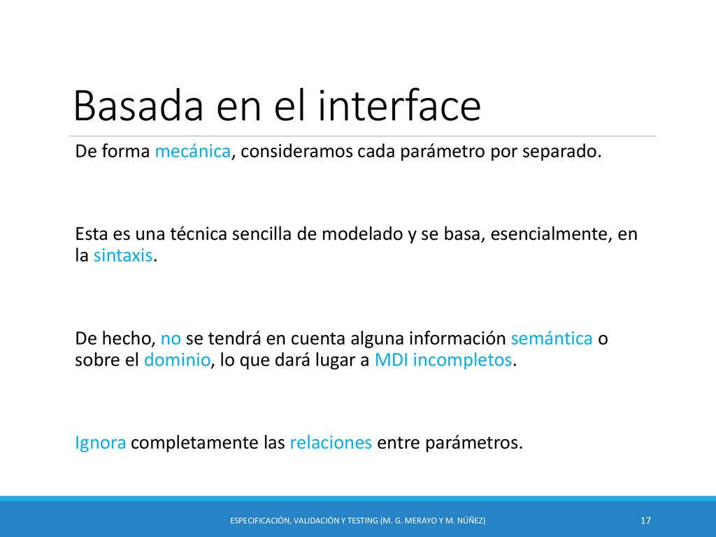 Especificación, Validación y Testing (M. G. Merayo y M. Núñez)