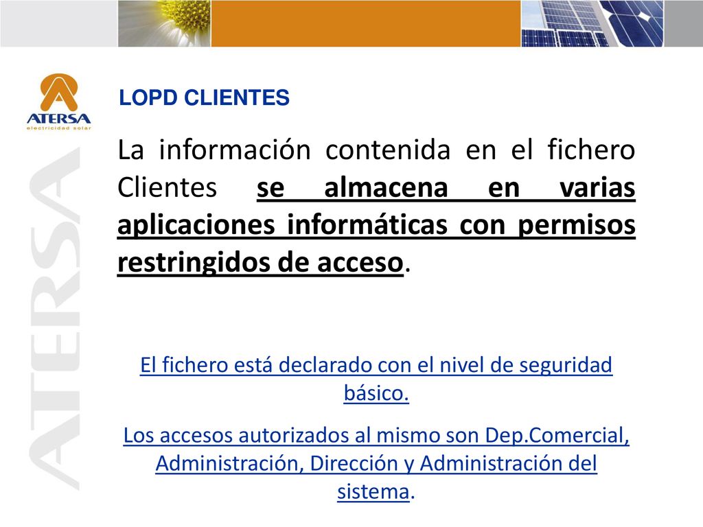 El fichero está declarado con el nivel de seguridad básico.