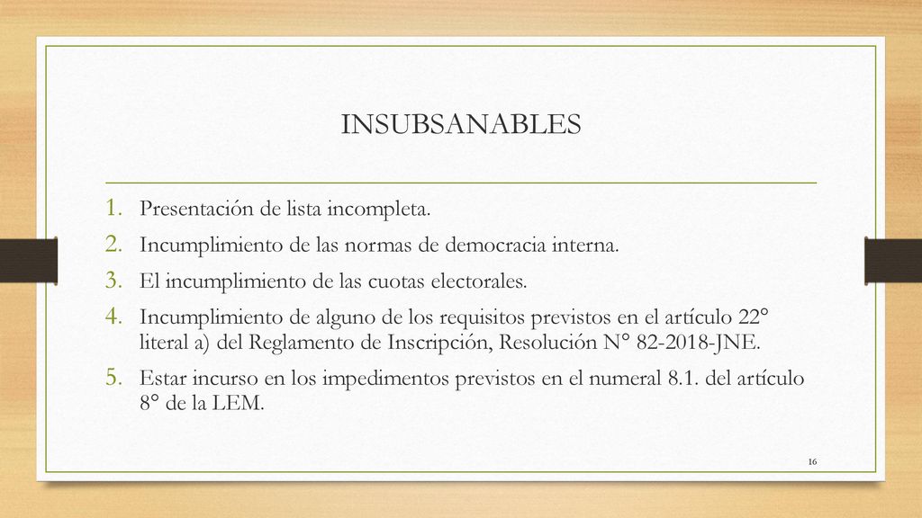 INSUBSANABLES Presentación de lista incompleta.