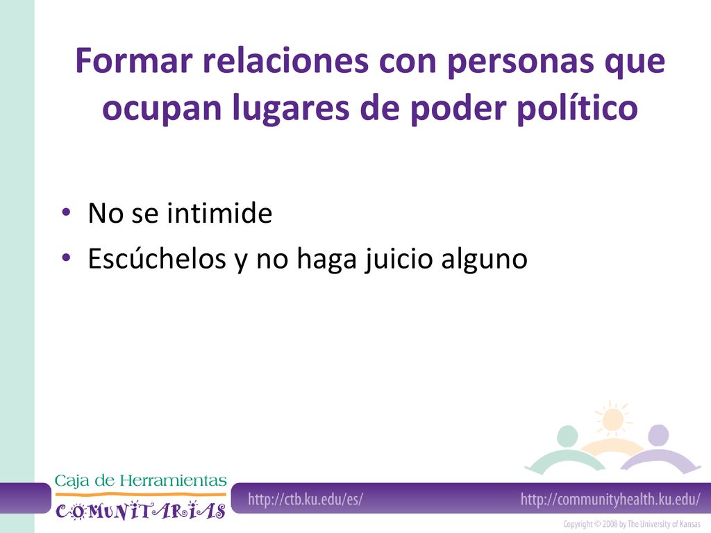 Formar relaciones con personas que ocupan lugares de poder político