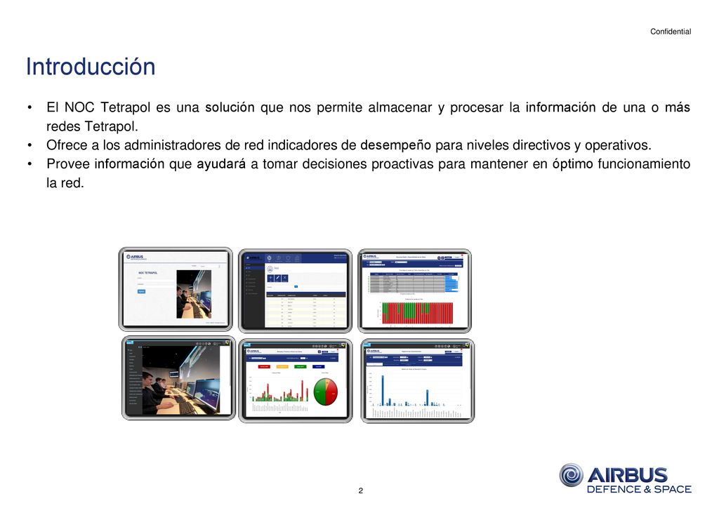 Introducción El NOC Tetrapol es una solución que nos permite almacenar y procesar la información de una o más redes Tetrapol.