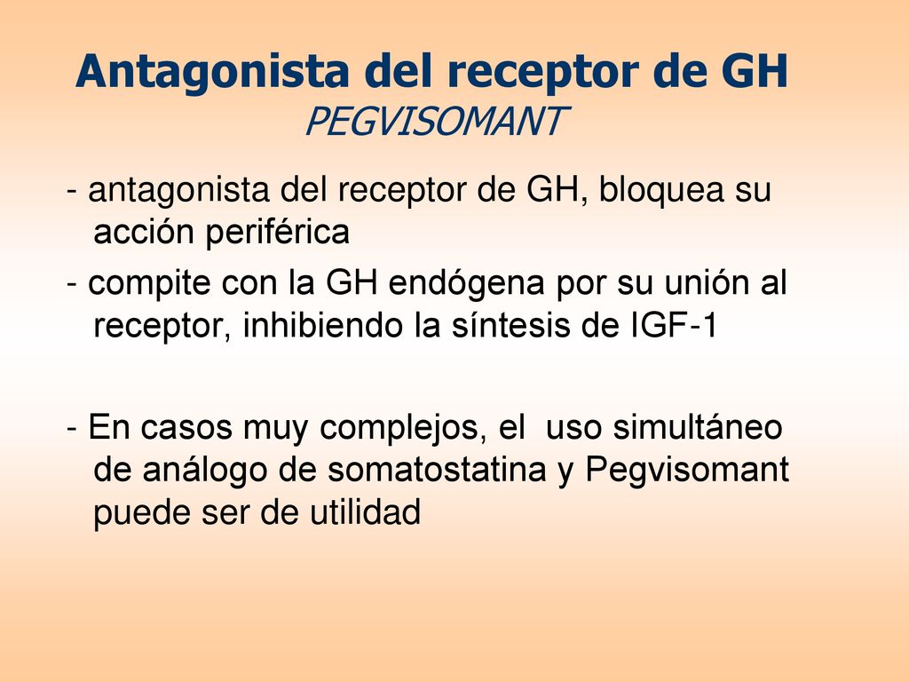 Antagonista del receptor de GH PEGVISOMANT