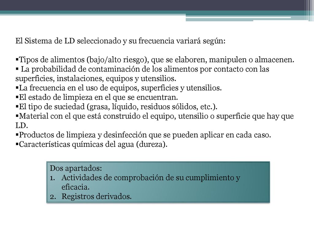 El Sistema de LD seleccionado y su frecuencia variará según: