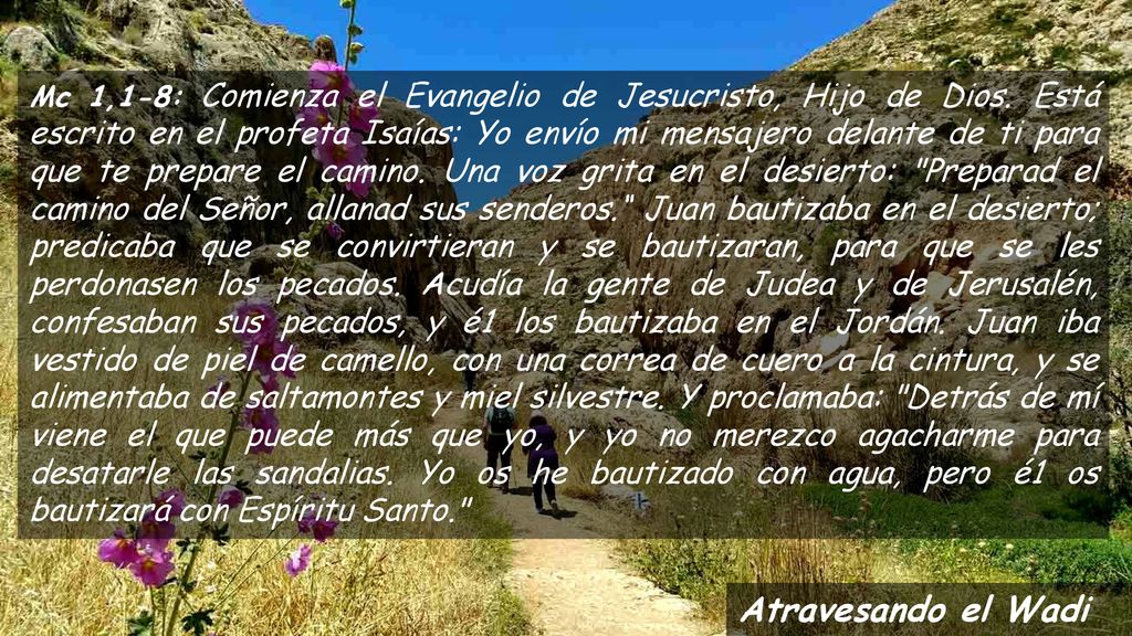 Mc 1,1-8: Comienza el Evangelio de Jesucristo, Hijo de Dios