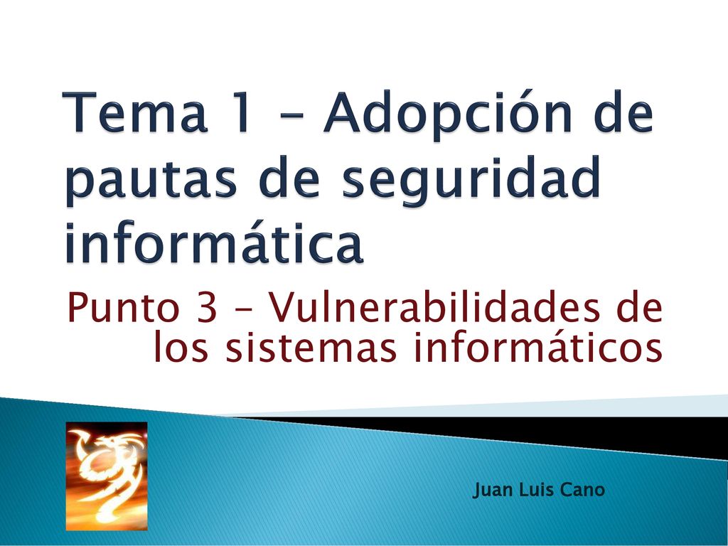Tema 1 – Adopción de pautas de seguridad informática