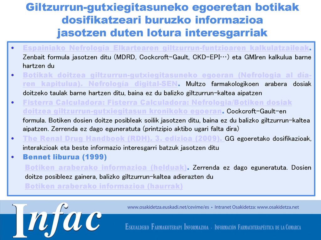 Giltzurrun-gutxiegitasuneko egoeretan botikak dosifikatzeari buruzko informazioa jasotzen duten lotura interesgarriak