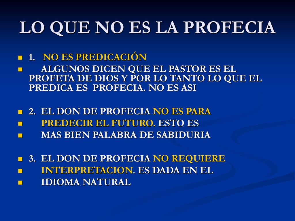 LO QUE NO ES LA PROFECIA 1. NO ES PREDICACIÓN