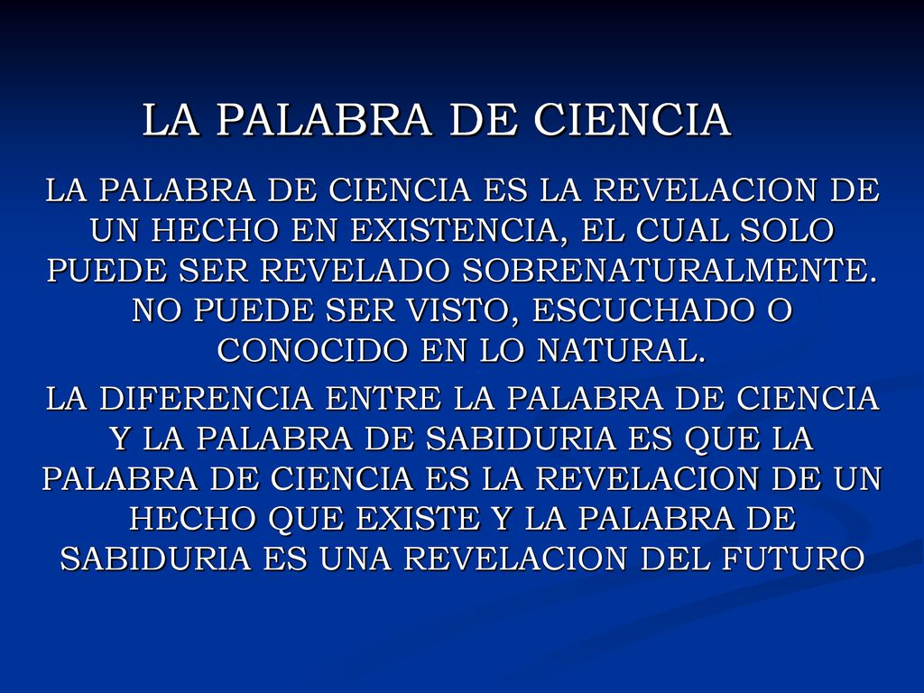 LA PALABRA DE CIENCIA LA PALABRA DE CIENCIA LA PALABRA DE CIENCIA