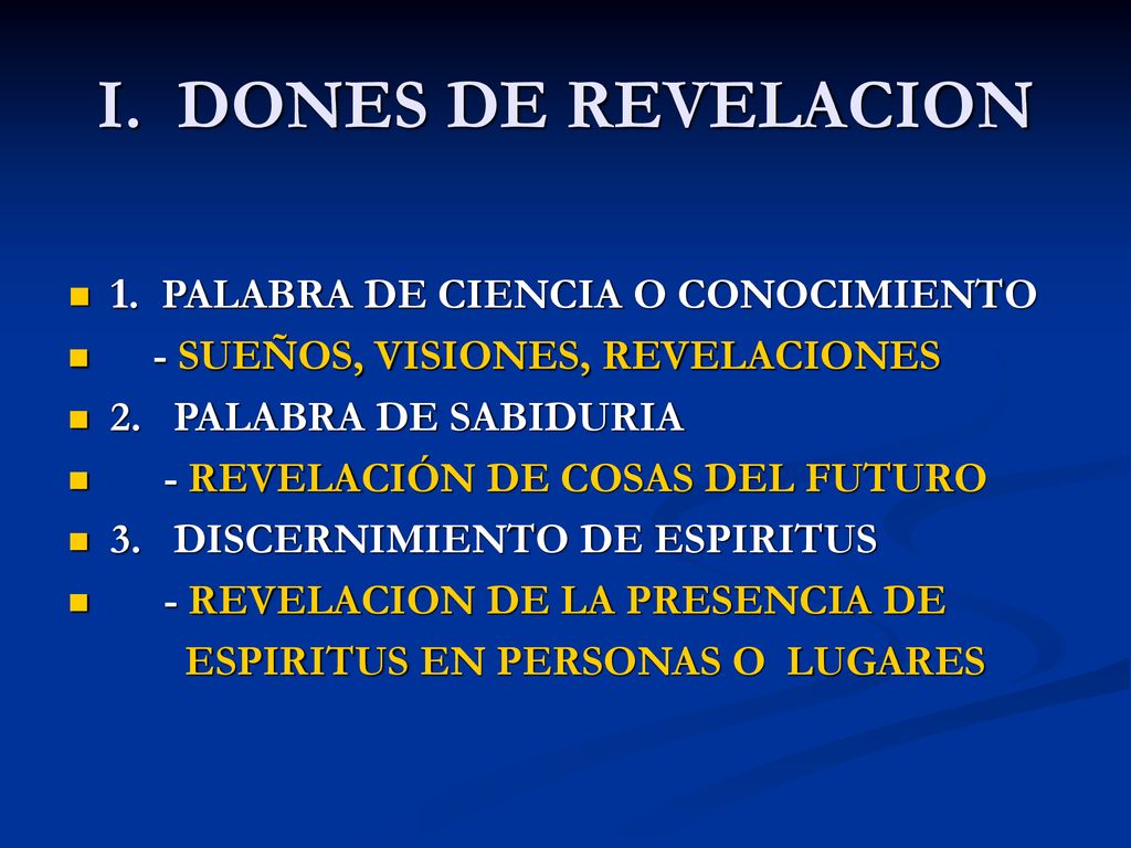 I. DONES DE REVELACION 1. PALABRA DE CIENCIA O CONOCIMIENTO