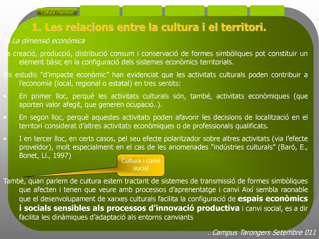 1. Les relacions entre la cultura i el territori.