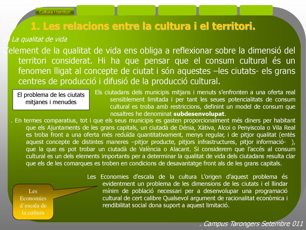 1. Les relacions entre la cultura i el territori.