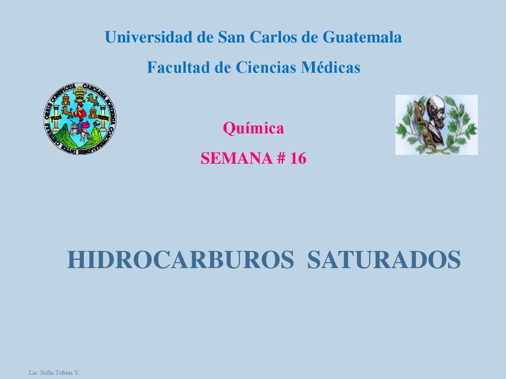 Universidad de San Carlos de Guatemala Facultad de Ciencias Médicas