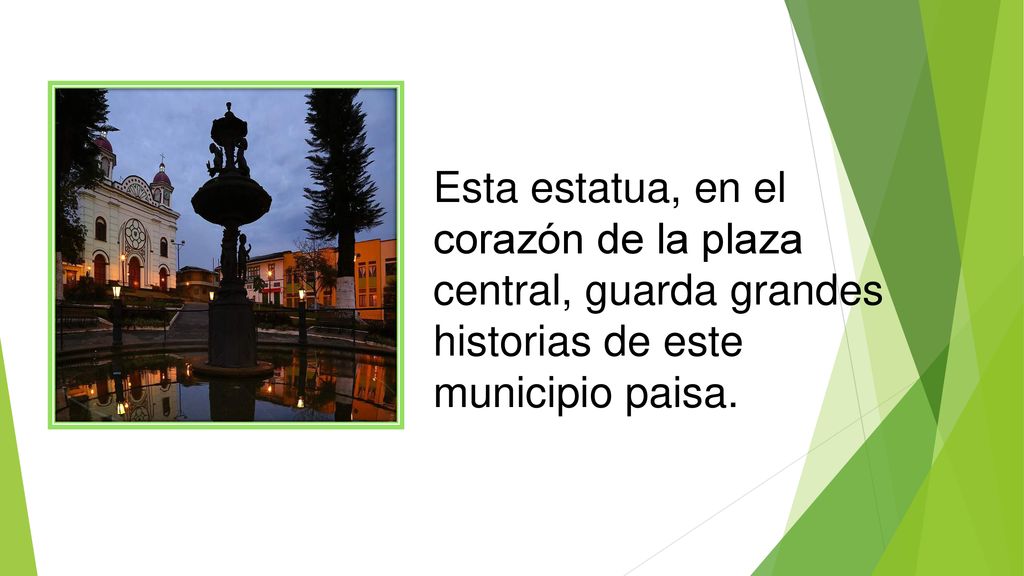 Esta estatua, en el corazón de la plaza central, guarda grandes historias de este municipio paisa.