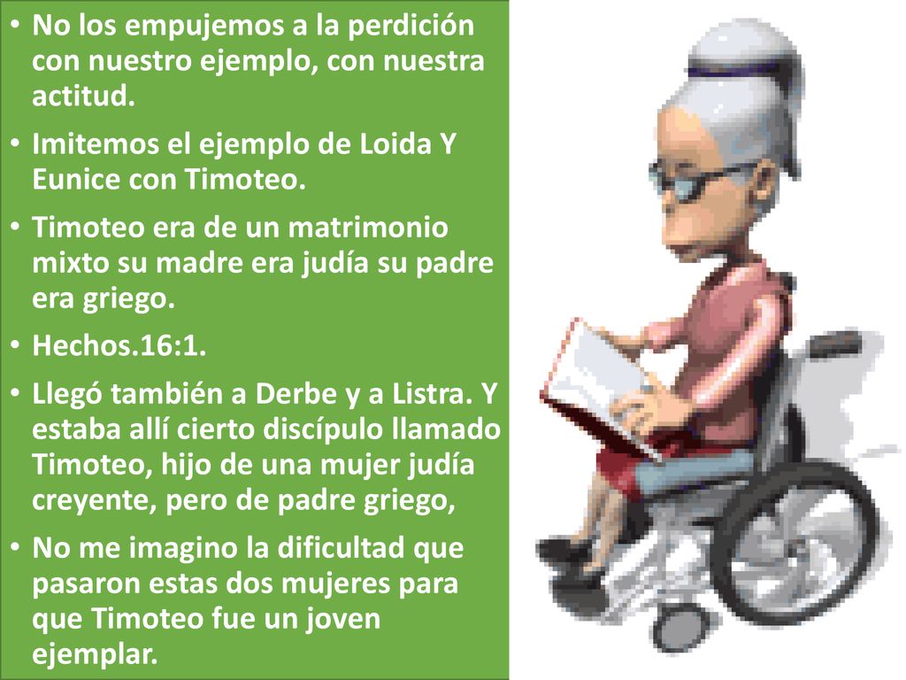 No los empujemos a la perdición con nuestro ejemplo, con nuestra actitud.