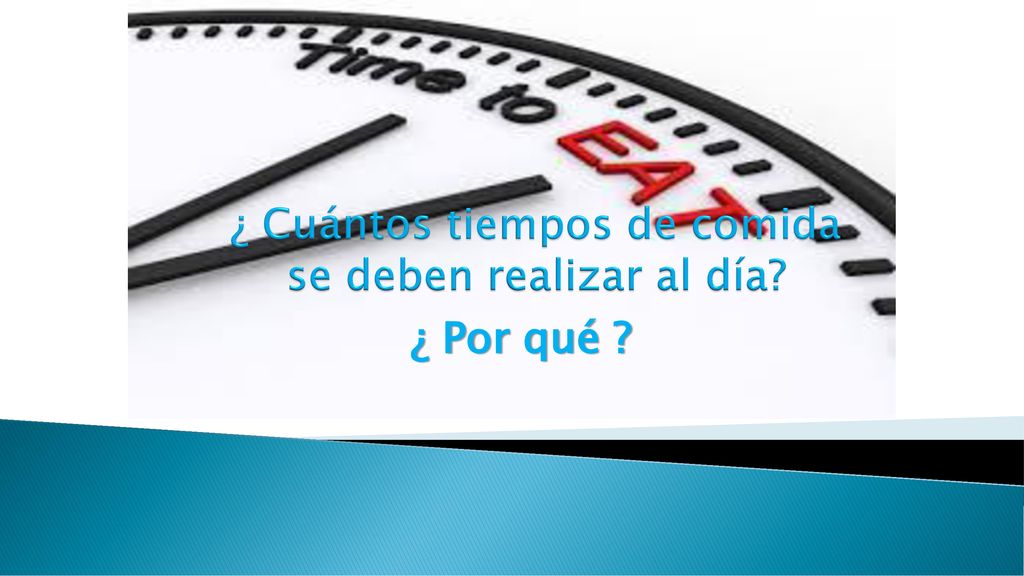 ¿ Cuántos tiempos de comida se deben realizar al día