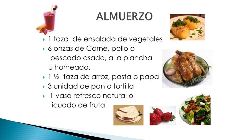 ALMUERZO 1 taza de ensalada de vegetales 6 onzas de Carne, pollo o